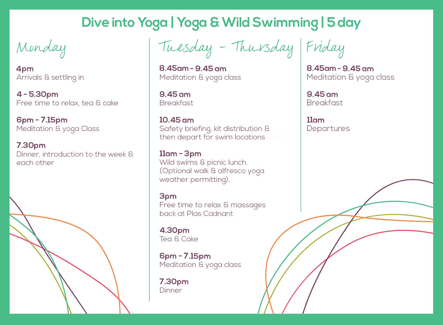 5 day retreat itinerary